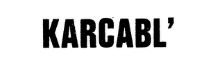 KARCABL'