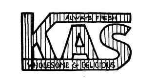 KAS ALWAYS FRESH WHOLESOME & DELICIOUS logo