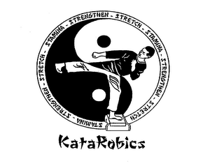 KATA ROBICS STAMINA- STRENGTHEN- STRETCH
