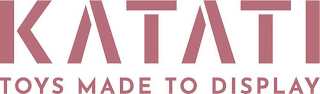 KATATI TOYS MADE TO DISPLAY logo