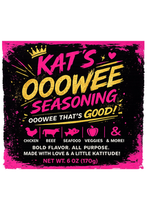 KAT'S OOOWEE SEASONING OOOWEE THAT'S GOOD! & CHICKEN BEEF SEAFOOD VEGGIES & MORE! BOLD FLAVOR. ALL PURPOSE. MADE WITH LOVE & A LITTLE KATITUDE! NET WT. 6 OZ (170G) logo