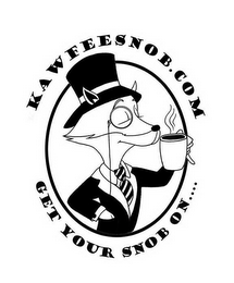 KAWFEESNOB.COM GET YOUR SNOB ON.... logo