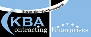 KBA CONTRACTING ENTERPRISES KINGDOM BLESSINGS ACKNOWLEDGED! logo