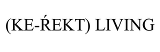 (KE-REKT) LIVING logo