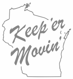 KEEP 'ER MOVIN' logo
