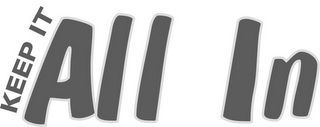 KEEP IT ALL IN logo