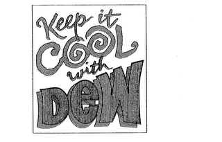 KEEP IT COOL WITH DEW logo