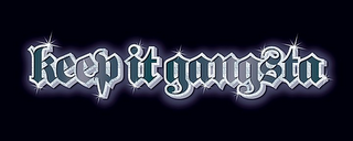 KEEP IT GANGSTA logo