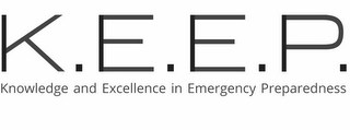 K.E.E.P. KNOWLEDGE AND EXCELLENCE IN EMERGENCY PREPAREDNESS logo