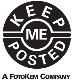 KEEP ME POSTED A FOTOKEM COMPANY logo