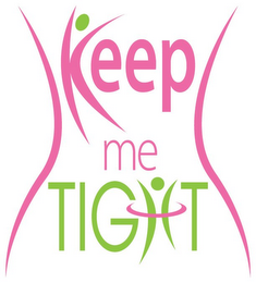 KEEP ME TIGHT logo