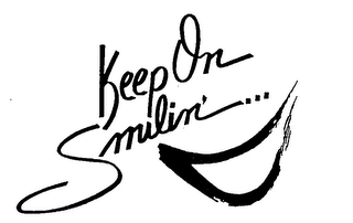 KEEP ON SMILIN' logo