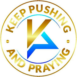 KEEP PUSHING · AND PRAYING · logo