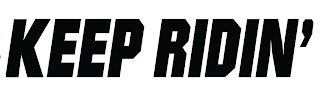 KEEP RIDIN' logo