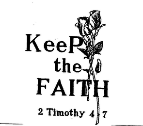 KEEP THE FAITH 2 TIMOTHY 4-7 logo
