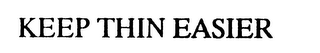 KEEP THIN EASIER logo