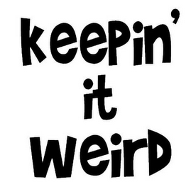 KEEPIN' IT WEIRD logo