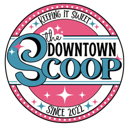 KEEPING IT SWEET THE DOWNTOWN SCOOP SINCE 2022 logo