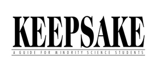 KEEPSAKE A GUIDE FOR MINORITY SCIENCE STUDENTS logo