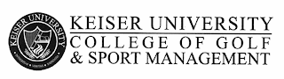 KEISER UNIVERSITY COLLEGE OF GOLF & SPORT MANAGEMENT KEISER UNIVERSITY INTEGRITAS VERITAS SAPIENTIA logo