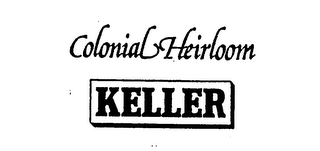 KELLER COLONIAL HEIRLOOM logo