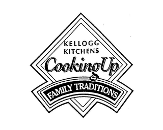 KELLOGG KITCHENS COOKING UP FAMILY TRADITIONS logo