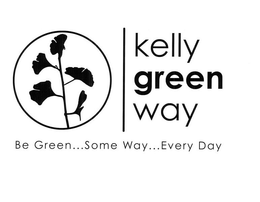 KELLY GREEN WAY BE GREEN...SOME WAY...EVERY DAY logo