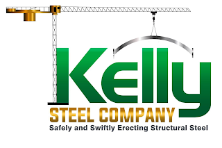 KELLY STEEL COMPANY SAFELY AND SWIFTLY ERECTING STRUCTURAL STEEL logo