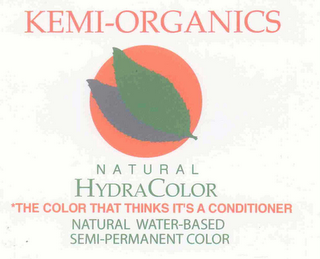 KEMI-ORGANICS NATURAL HYDRACOLOR *THE COLOR THAT THINKS IT'S A CONDITIONER NATURAL WATER-BASED SEMI-PERMANENT COLOR logo