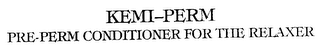 KEMI-PERM PRE-PERM CONDITIONER FOR THE RELAXER logo