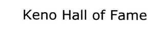 KENO HALL OF FAME logo