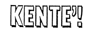 KENTE'! logo