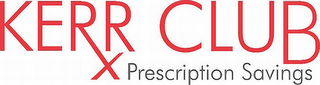 KERXR CLUB PRESCRIPTION SAVINGS logo