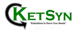 KETSYN "ESTABLISHED TO SERVE YOUR NEEDS" logo