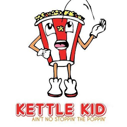 KETTLE KID AIN'T NO STOPPIN' THE POPPIN' logo