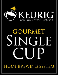 KEURIG PREMIUM COFFEE SYSTEMS GOURMET SINGLE CUP HOME BREWING SYSTEM logo