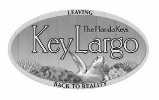 KEY LARGO LEAVING THE FLORIDA KEYS BACK TO REALITY logo