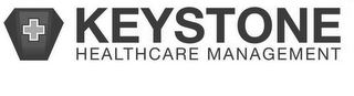 KEYSTONE HEALTHCARE MANAGEMENT