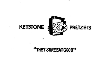 KEYSTONE PRETZELS "THEY SURE EAT GOOD"