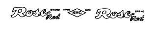 KHC ROSE RED BRAND TRADE MARK ROSE RED BRAND logo