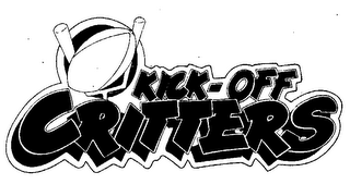 KICK-OFF CRITTERS
