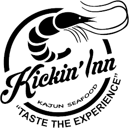 KICKIN' INN KAJUN SEAFOOD "TASTE THE EXPERIENCE" logo
