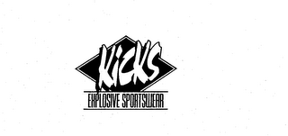 KICKS EXPLOSIVE SPORTSWEAR logo
