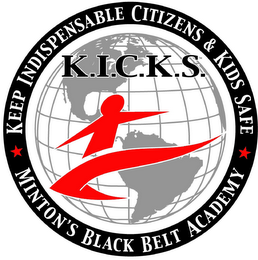 K.I.C.K.S. KEEP INDISPENSABLE CITIZENS & KIDS SAFE MINTON'S BLACK BELT ACADEMY logo
