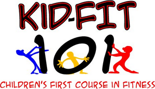 KID-FIT 101 CHILDREN'S FIRST COURSE IN FITNESS logo