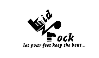 KID ROCK LET YOUR FEET KEEP THE BEAT logo