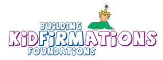 KIDFIRMATIONS BUILDING FIRM FOUNDATIONS logo