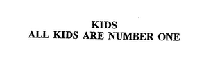 KIDS ALL KIDS ARE NUMBER ONE logo