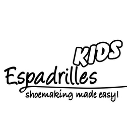 KIDS ESPADRILLES SHOEMAKING MADE EASY! logo