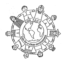 KIDS F.A.C.E. KIDS FOR A CLEAN ENVIRONMENT logo